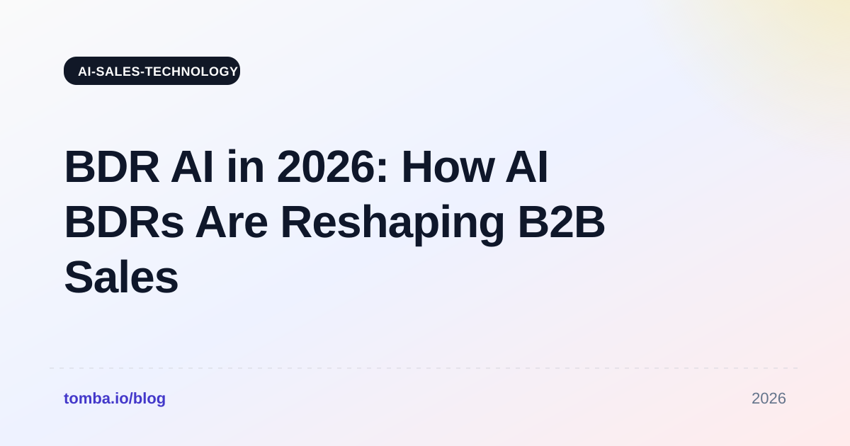 BDR AI in 2026: How AI BDRs Are Reshaping B2B Sales