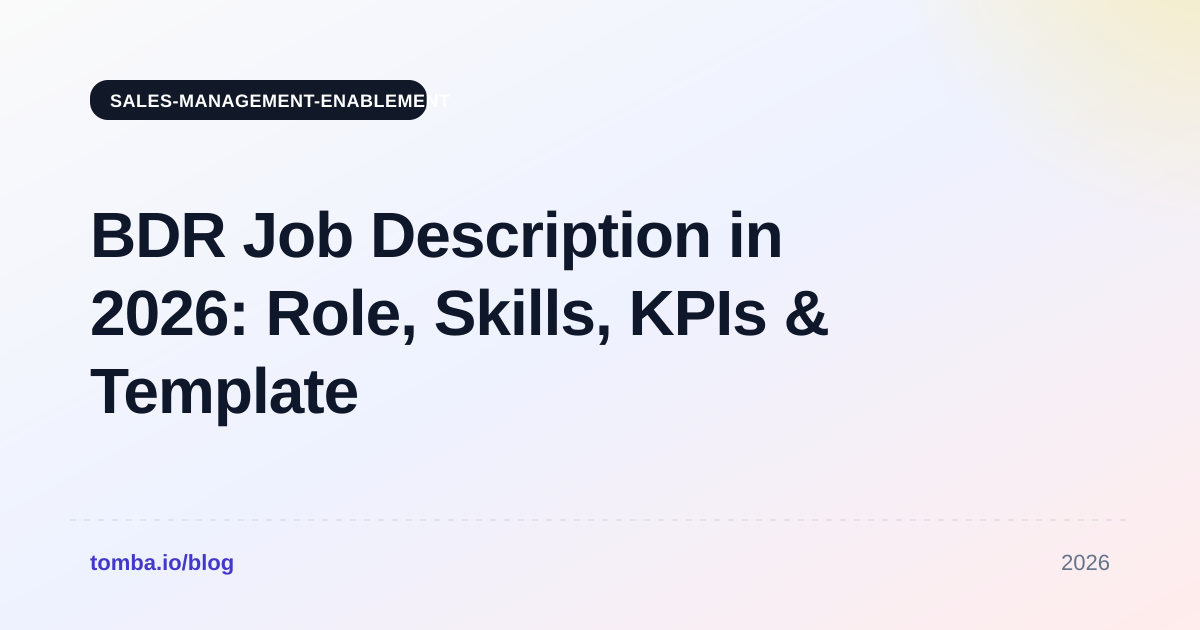 BDR Job Description in 2026: Role, Skills, KPIs & Template