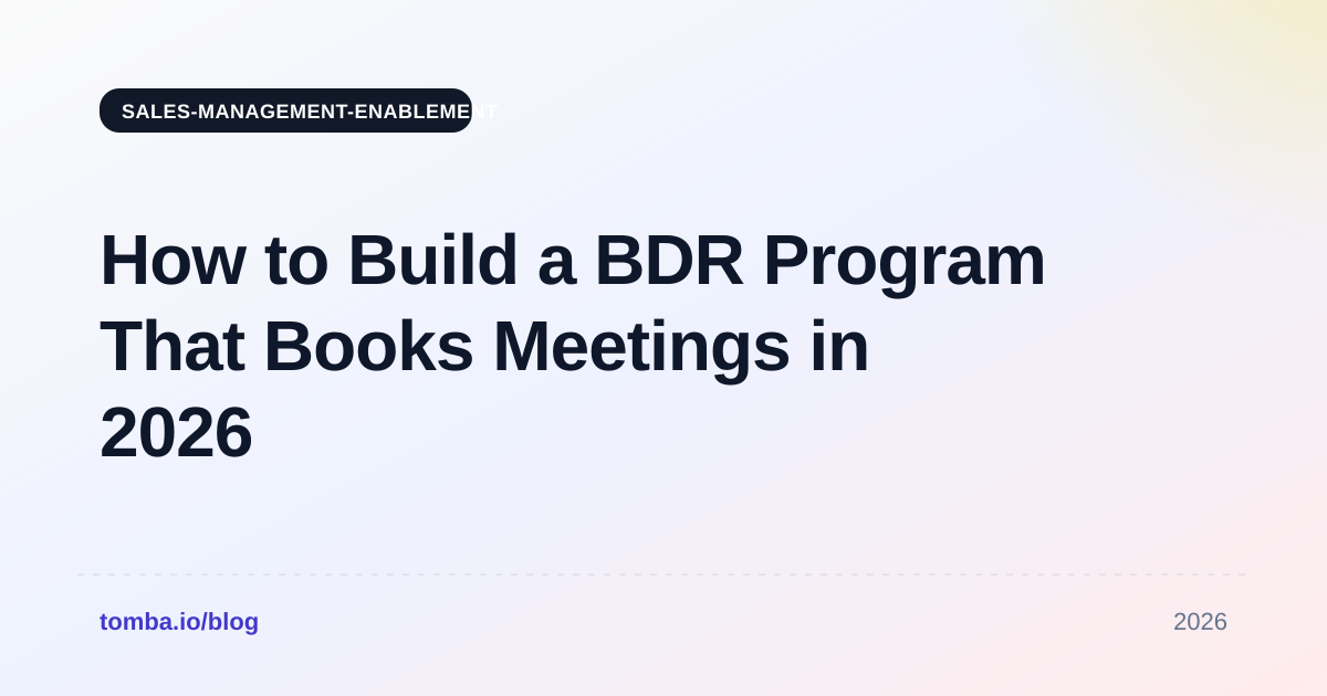 How to Build a BDR Program That Books Meetings in 2026