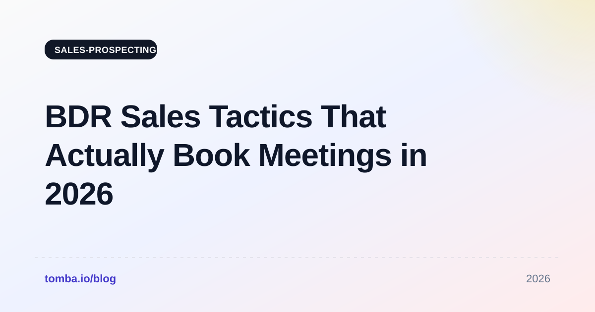 BDR Sales Tactics That Actually Book Meetings in 2026