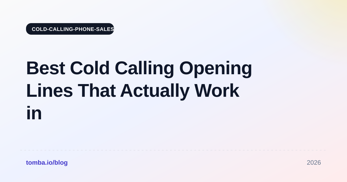 Best Cold Calling Opening Lines That Actually Work in 2026