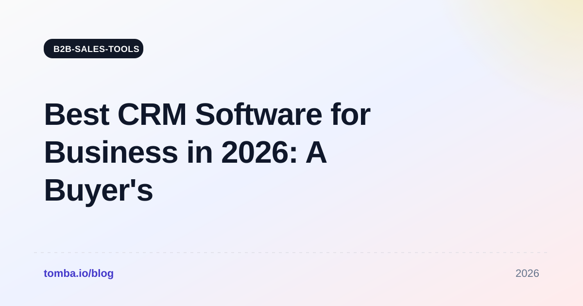 Best CRM Software for Business in 2026: A Buyer's Guide