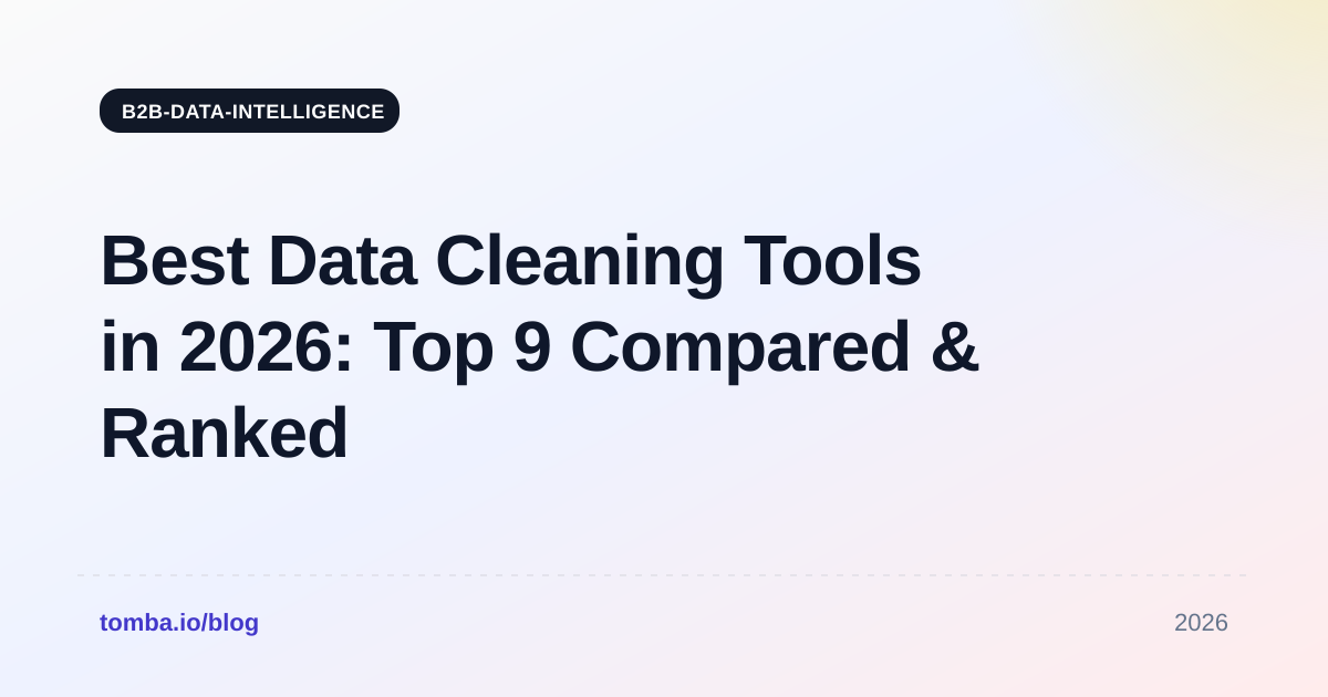 Best Data Cleaning Tools in 2026: Top 9 Compared & Ranked