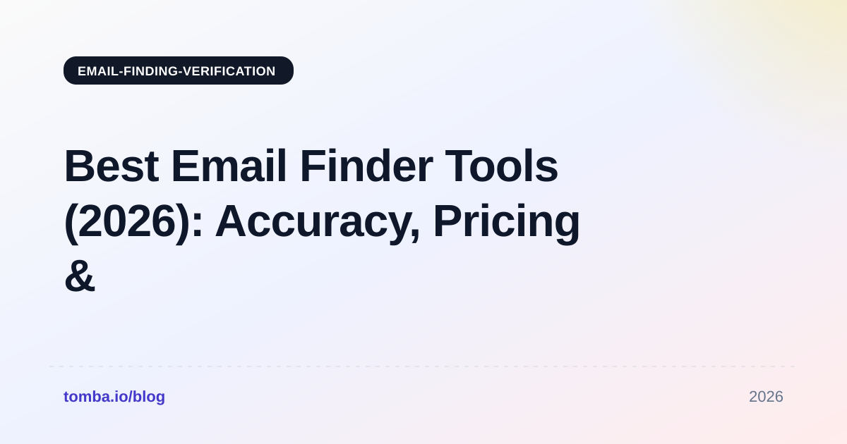 Best Email Finder Tools (2026): Accuracy, Pricing & Top Picks