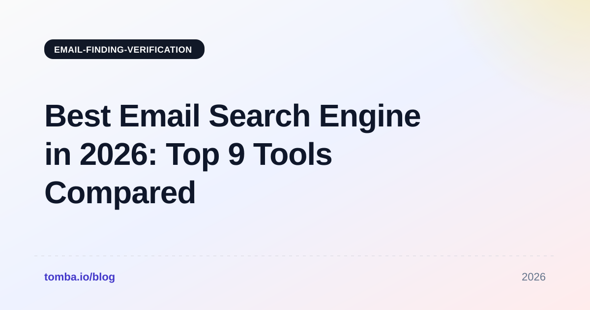 Best Email Search Engine in 2026: Top 9 Tools Compared