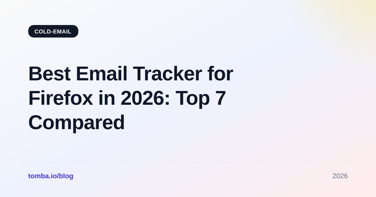 Best Email Tracker for Firefox in 2026: Top 7 Compared