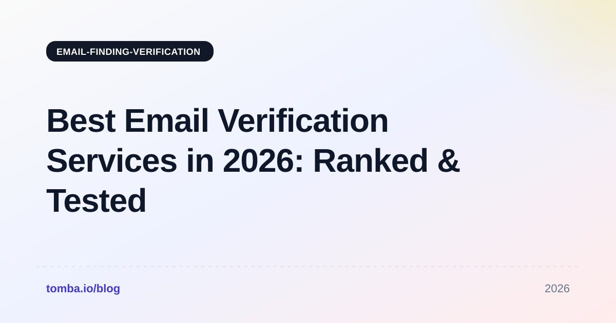 Best Email Verification Services in 2026: Ranked & Tested