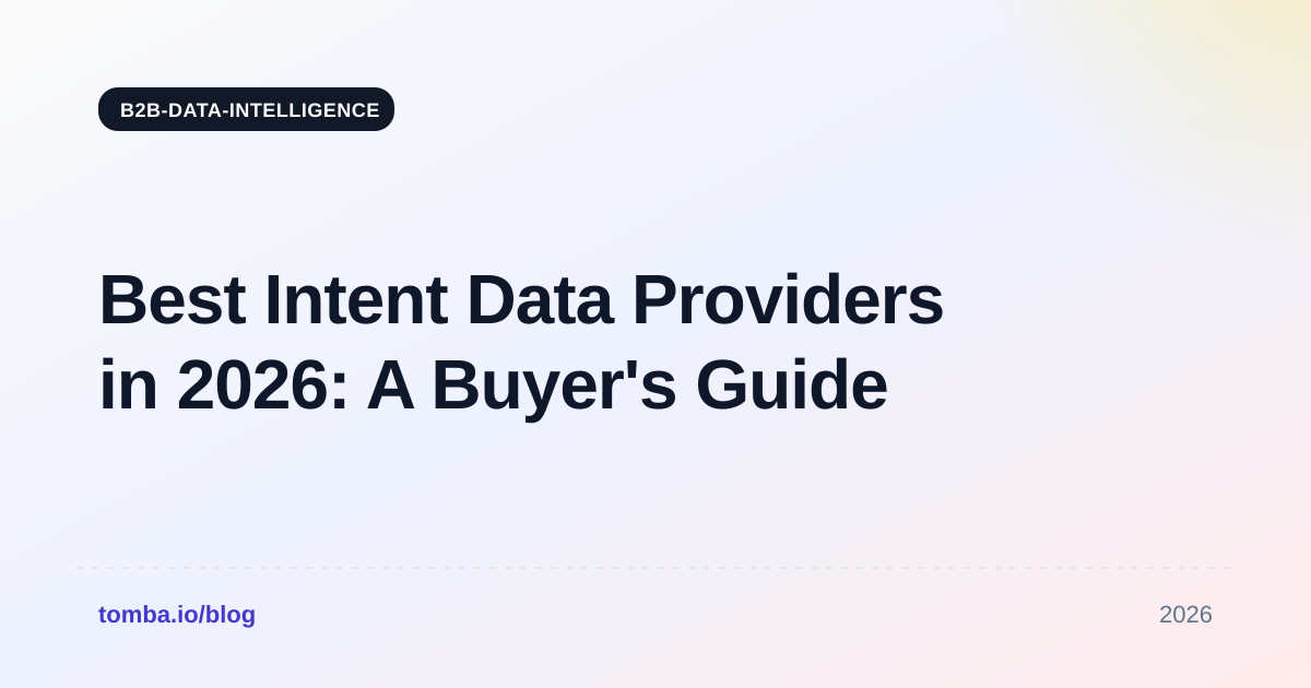 Best Intent Data Providers in 2026: A Buyer's Guide