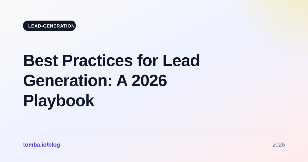 Best Practices for Lead Generation: A 2026 Playbook