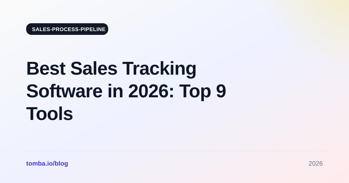 Best Sales Tracking Software in 2026: Top 9 Tools Ranked