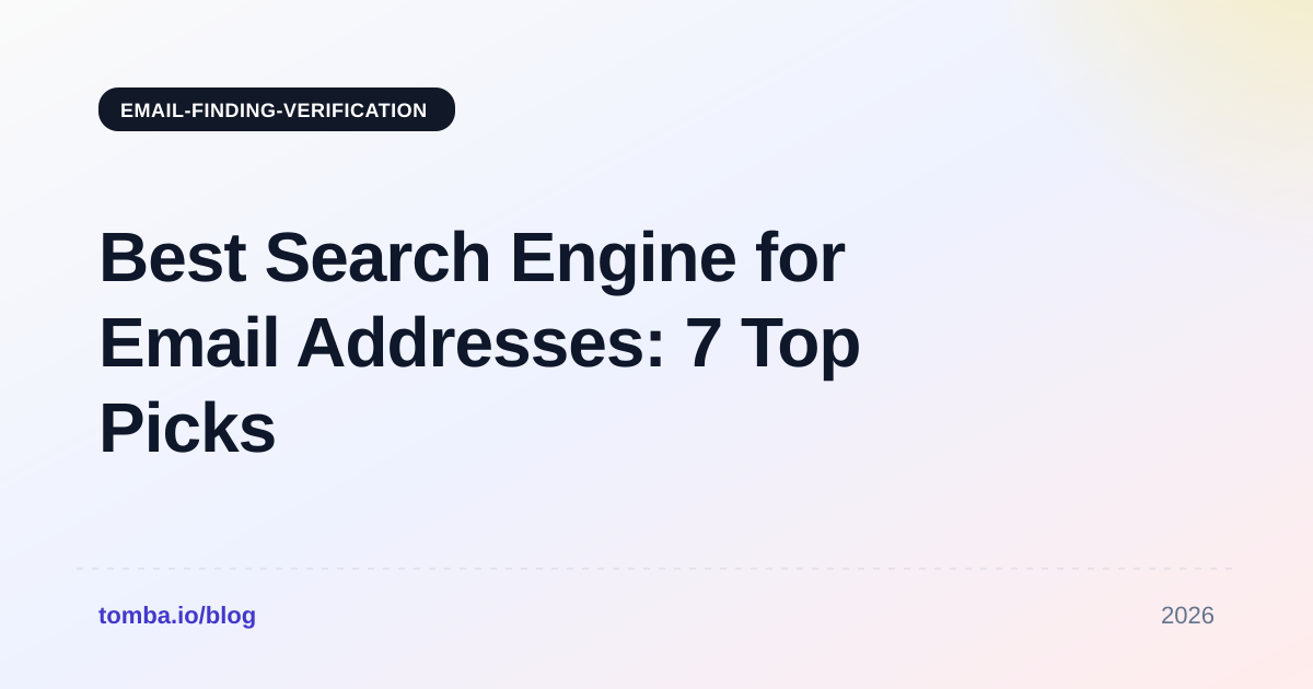 Best Search Engine for Email Addresses: 7 Top Picks for 2026
