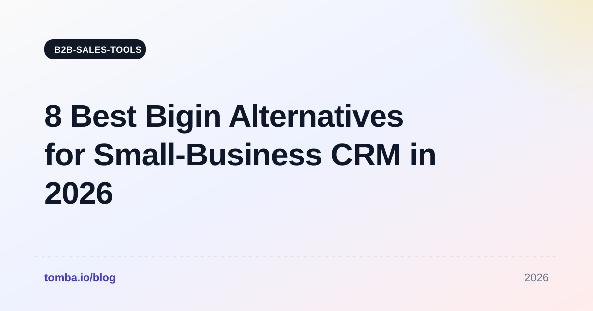 8 Best Bigin Alternatives for Small-Business CRM in 2026