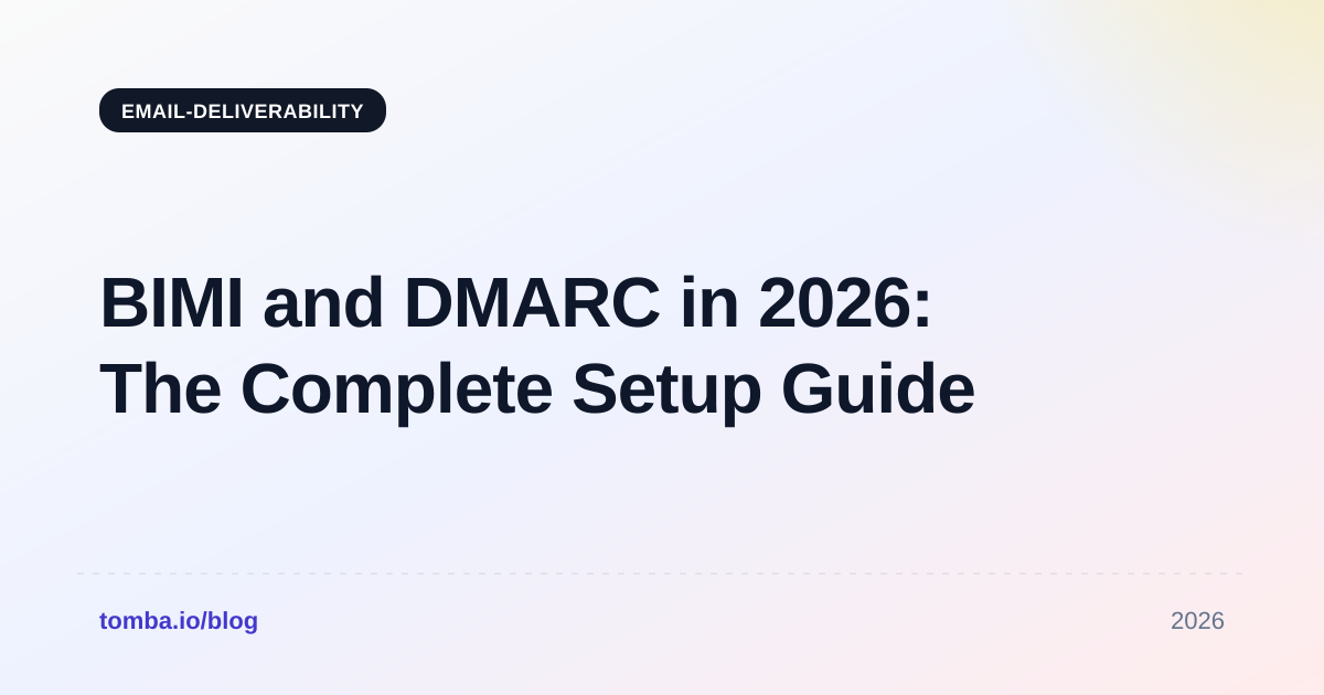 BIMI DMARC Setup in 2026: The Complete Configuration Guide