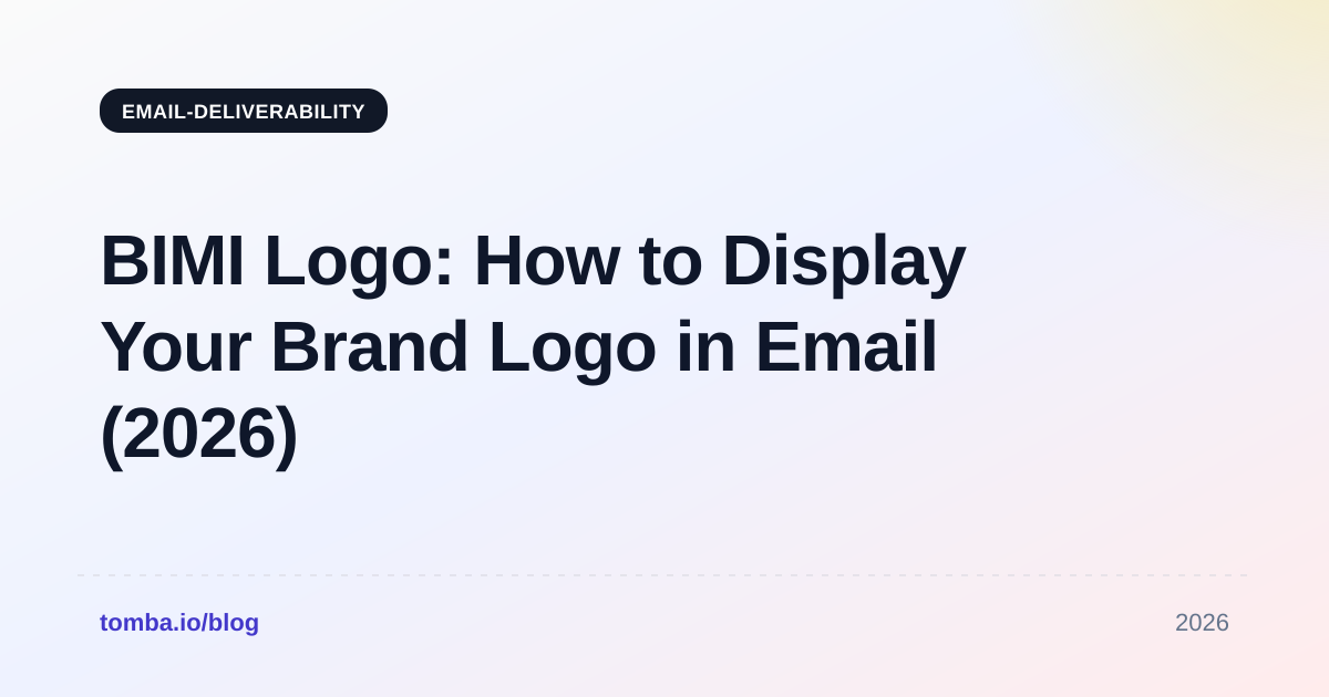BIMI Logo: How to Display Your Brand Logo in Email (2026)