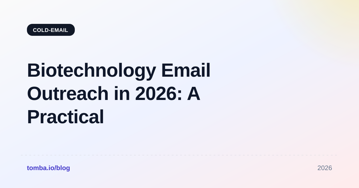 Biotechnology Email Outreach in 2026: A Practical Playbook