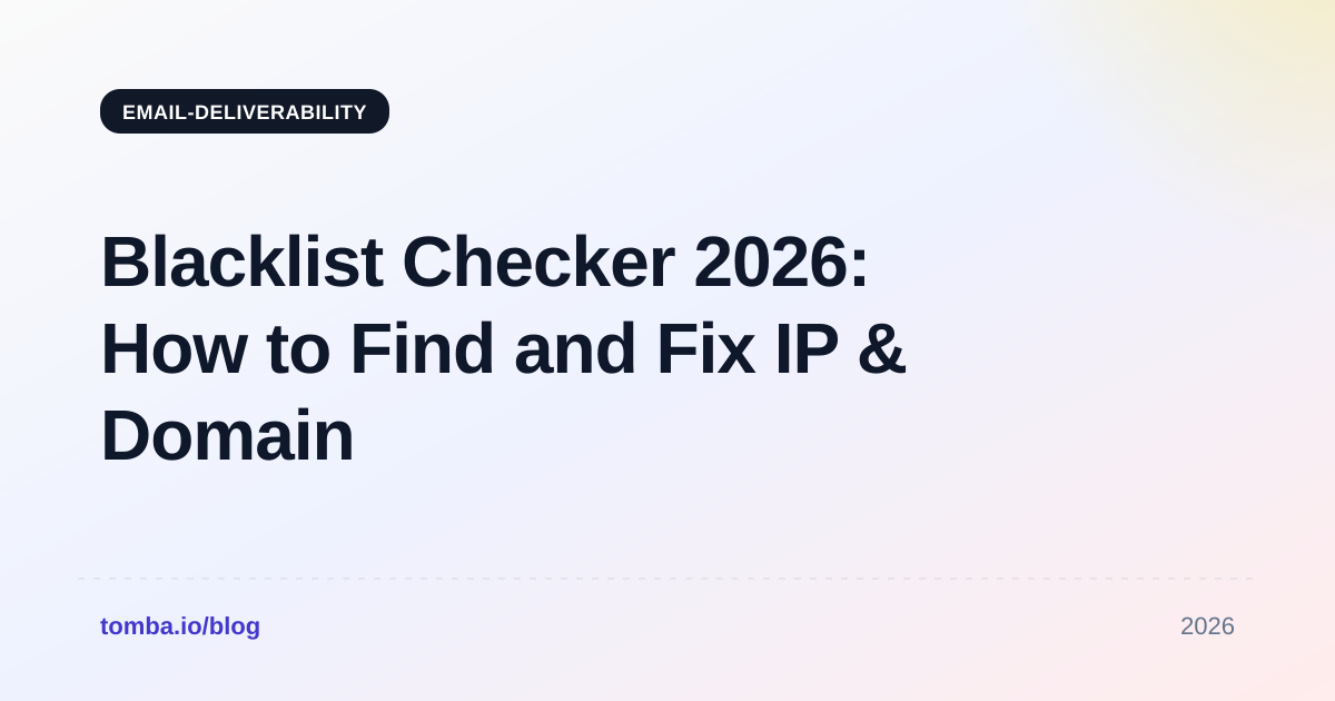 Blacklist Checker 2026: How to Find and Fix IP & Domain Blocks