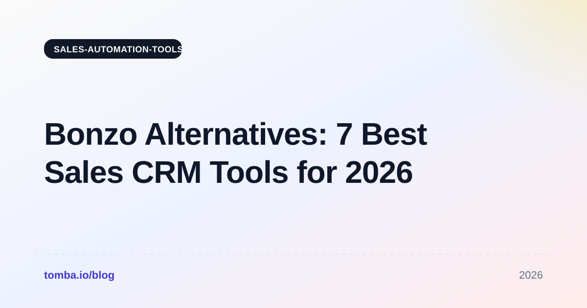 Bonzo Alternatives: 7 Best Sales CRM Tools for 2026