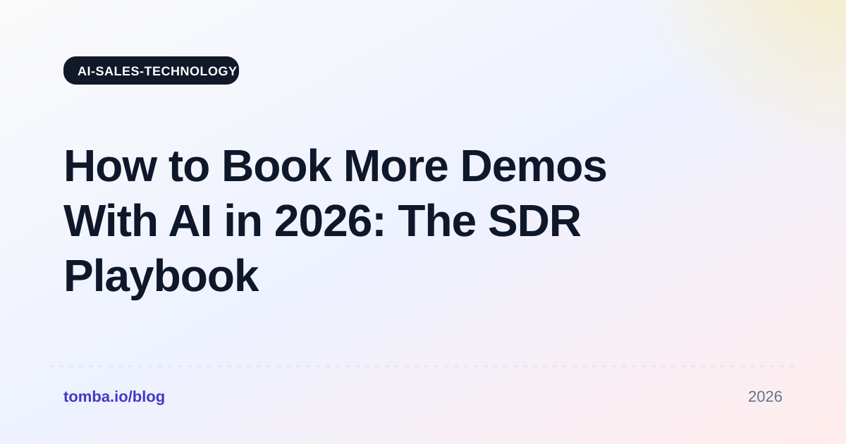 How to Book More Demos With AI in 2026: The SDR Playbook