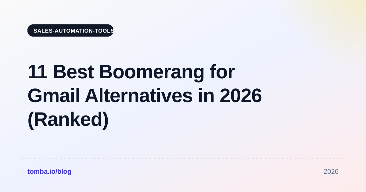 11 Best Boomerang for Gmail Alternatives in 2026 (Ranked)