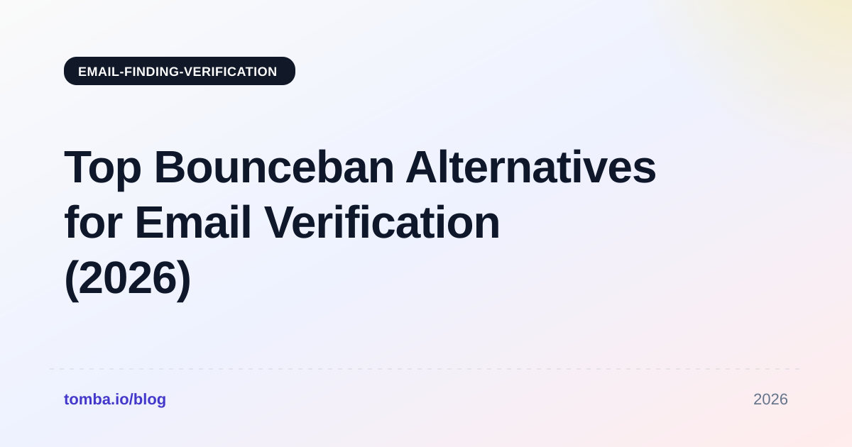 Top Bounceban Alternatives for Email Verification (2026)