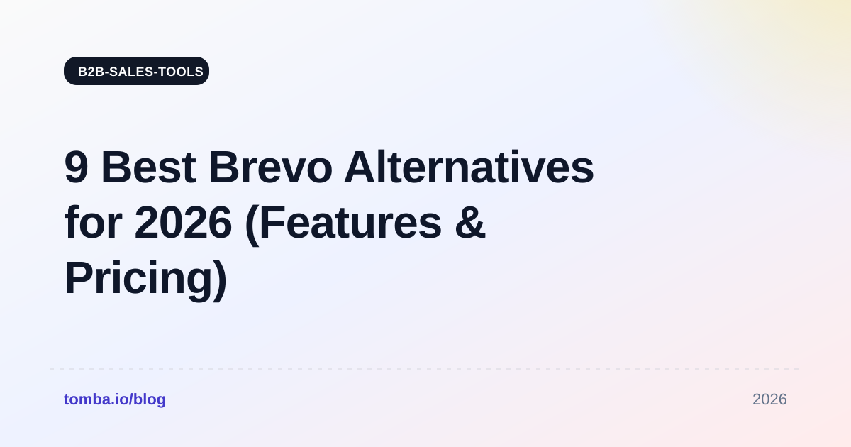 9 Best Brevo Alternatives for 2026 (Features & Pricing)
