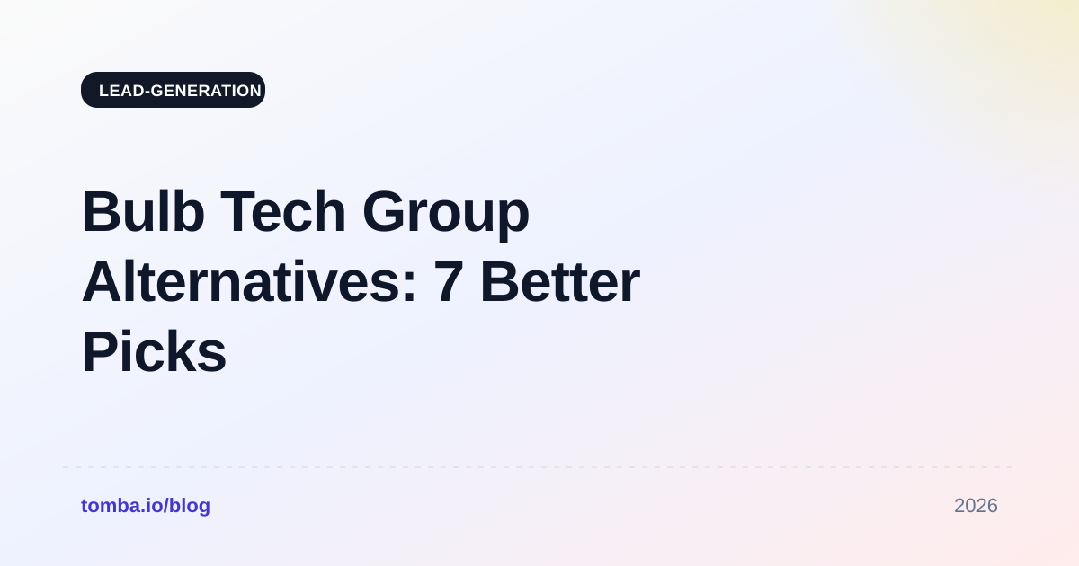 Bulb Tech Group Alternatives: 7 Better Picks for 2026