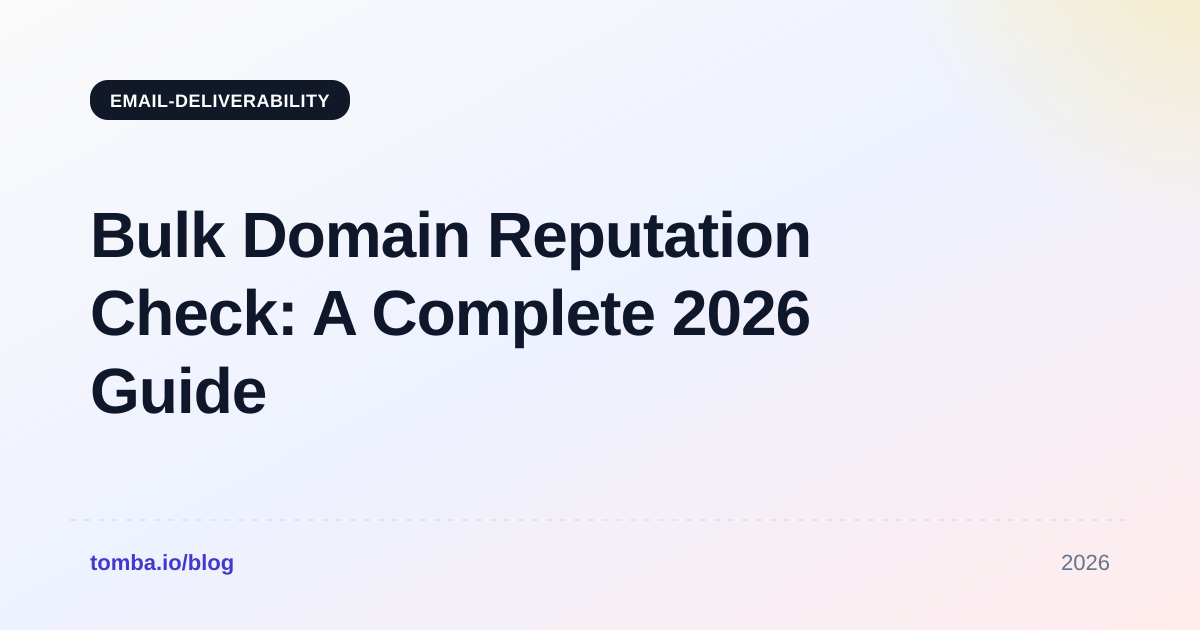 Bulk Domain Reputation Check: A Complete 2026 Guide