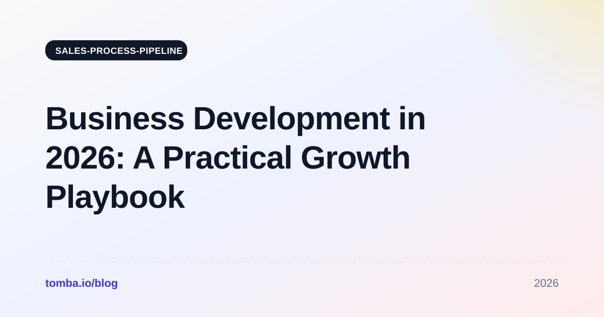 Business Development in 2026: A Practical Growth Playbook
