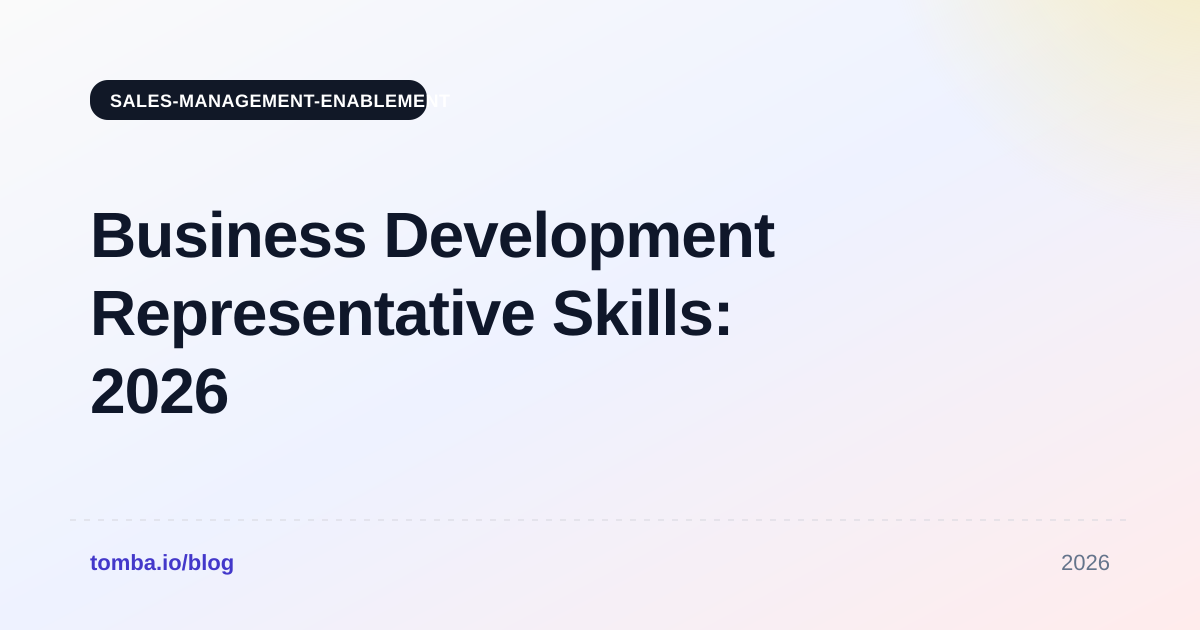 Business Development Representative Skills: 2026 Guide