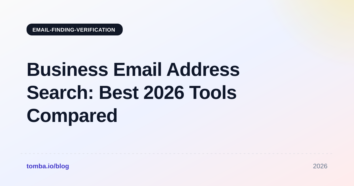 Business Email Address Search: Best 2026 Tools Compared