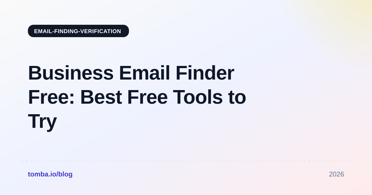 Business Email Finder Free: Best Free Tools to Try in 2026