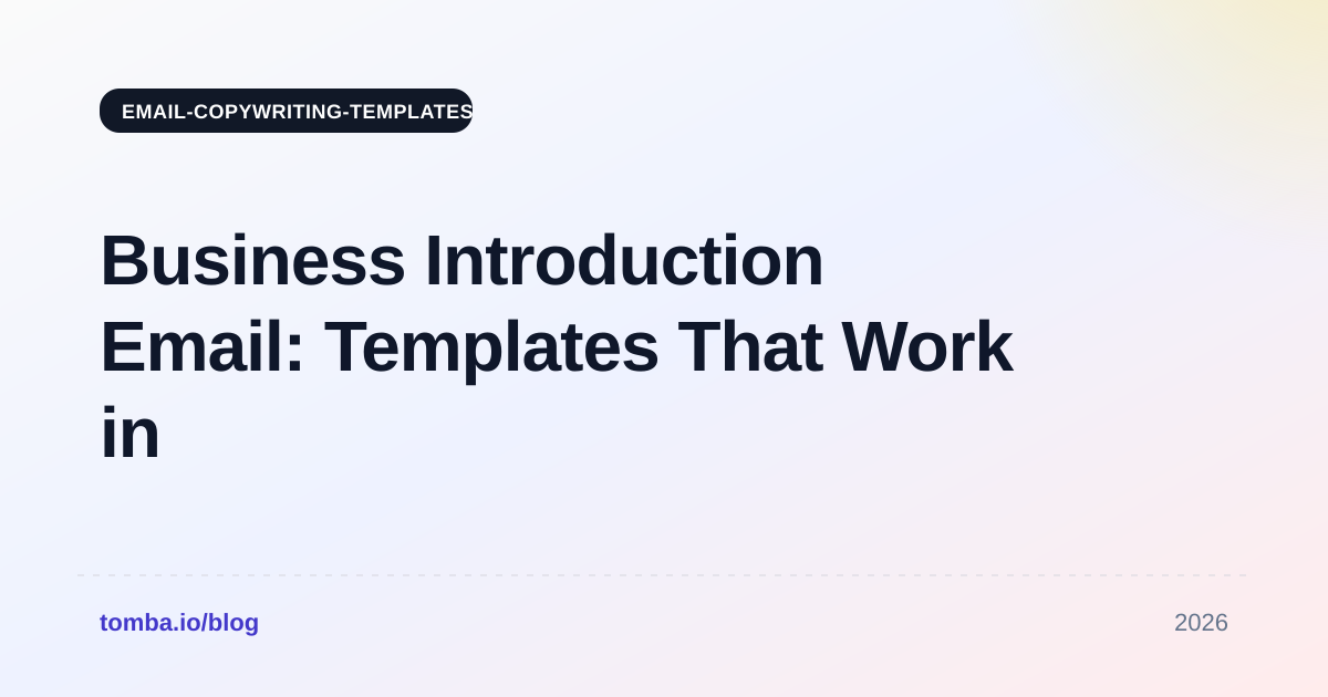 Business Introduction Email: Templates That Work in 2026