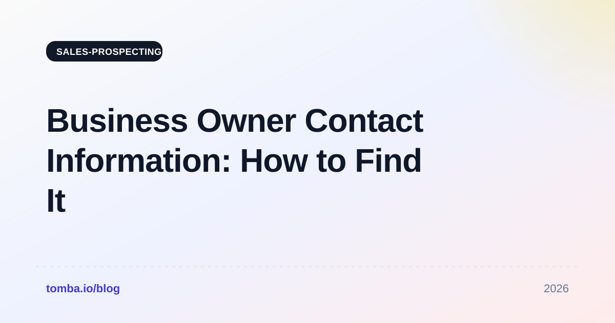 Business Owner Contact Information: How to Find It in 2026