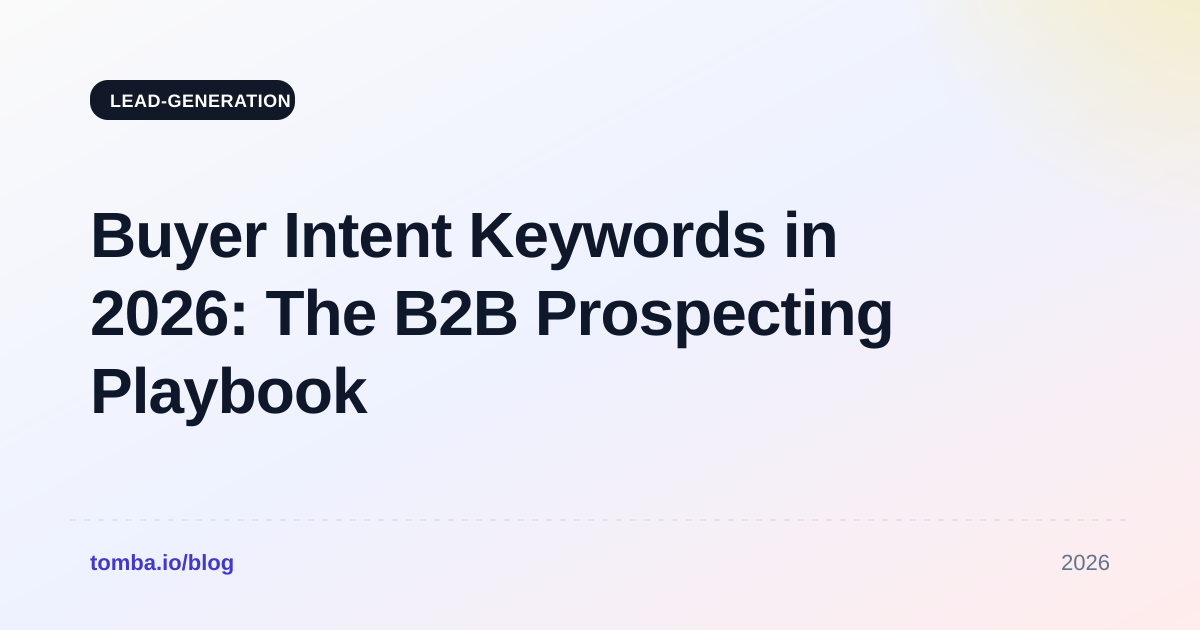 Buyer Intent Keywords in 2026: The B2B Prospecting Playbook
