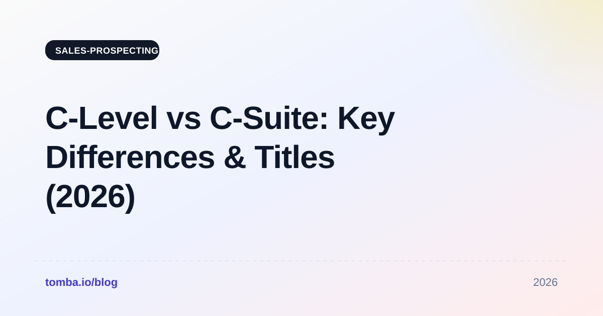 C-Level vs C-Suite: Key Differences & Titles (2026)