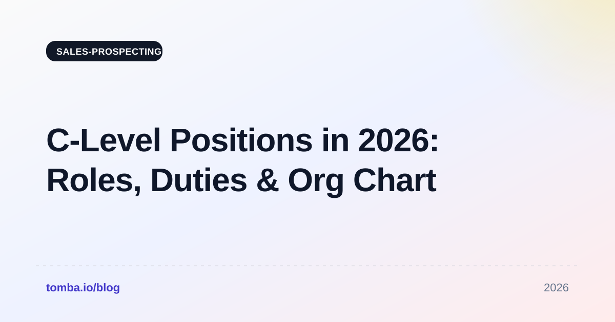 C-Level Positions in 2026: Roles, Duties & Org Chart