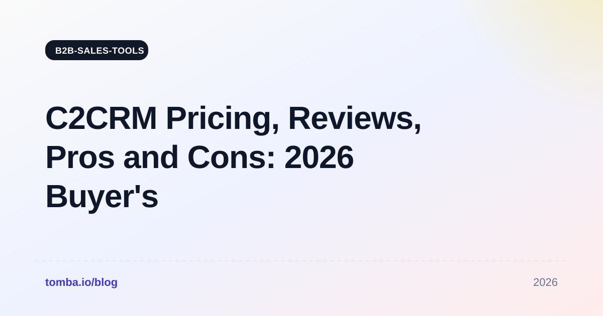 C2CRM Pricing, Reviews, Pros and Cons: 2026 Buyer's Guide