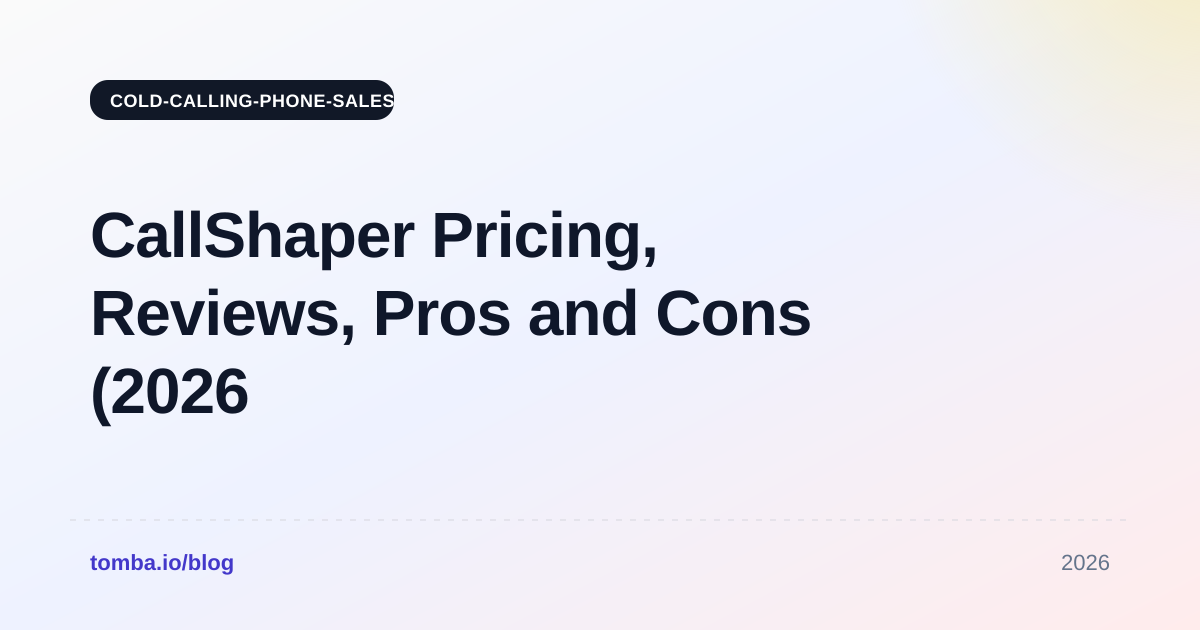 CallShaper Pricing, Reviews, Pros and Cons (2026 Guide)