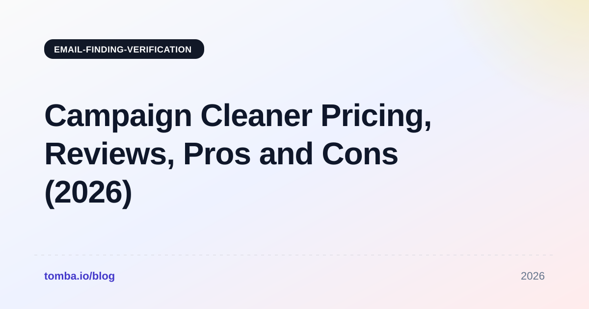 Campaign Cleaner Pricing, Reviews, Pros and Cons (2026)