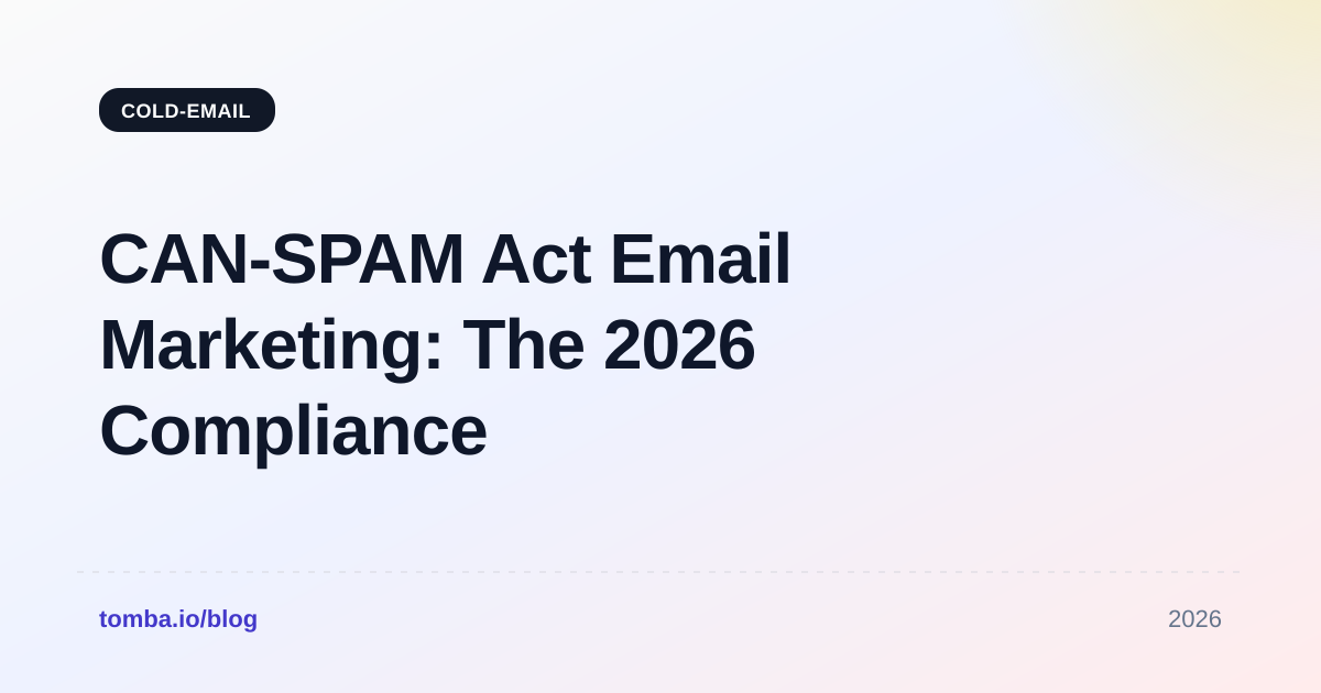 CAN-SPAM Act Email Marketing: The 2026 Compliance Guide
