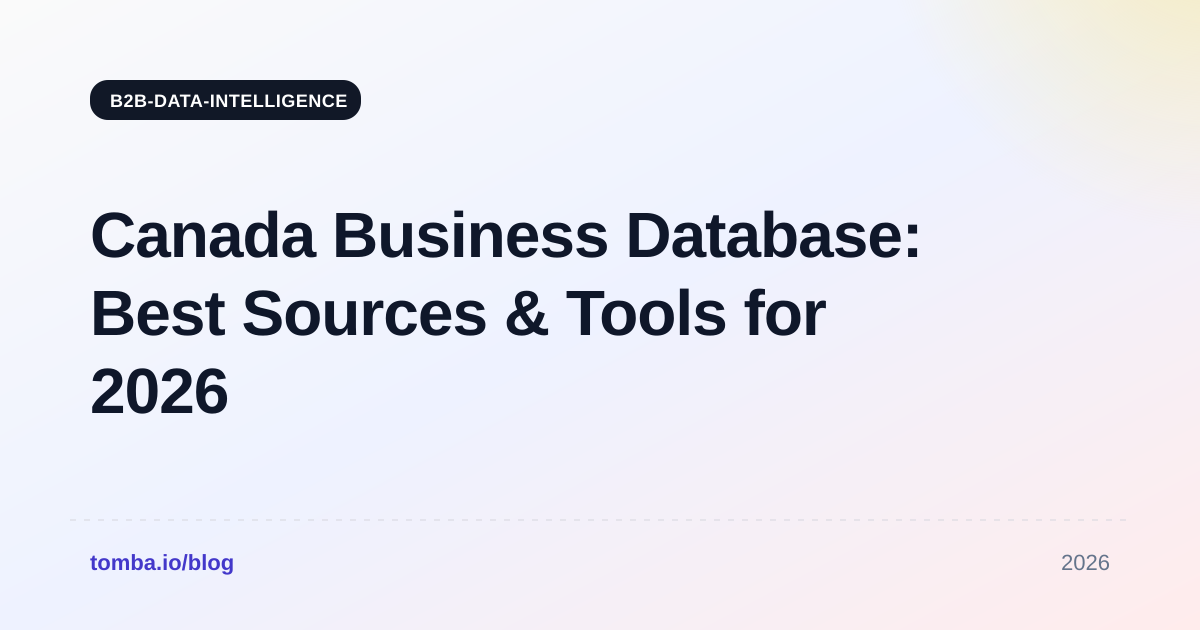 Canada Business Database: Best Sources & Tools for 2026