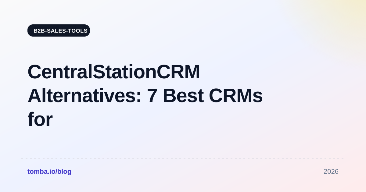 CentralStationCRM Alternatives: 7 Best CRMs for 2026