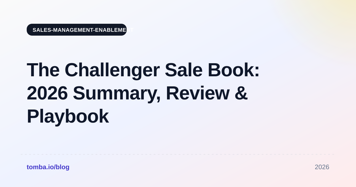 The Challenger Sale Book: 2026 Summary, Review & Playbook