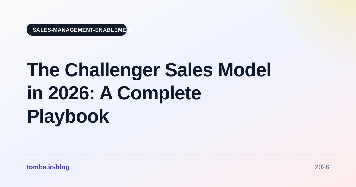 The Challenger Sales Model in 2026: A Complete Playbook
