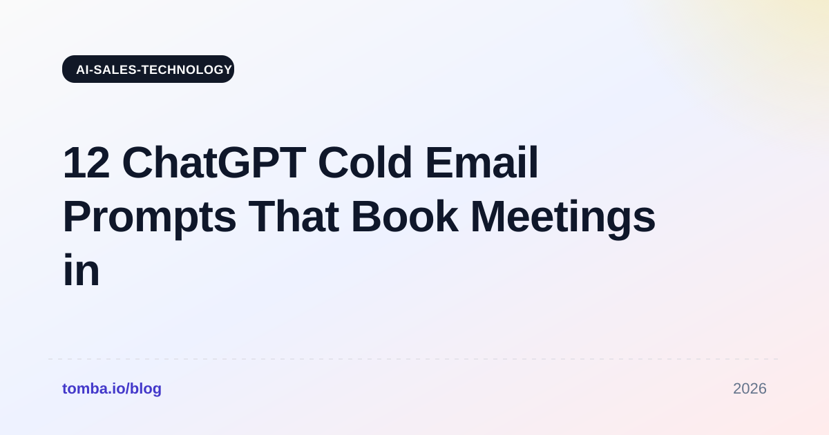 12 ChatGPT Cold Email Prompts That Book Meetings in 2026