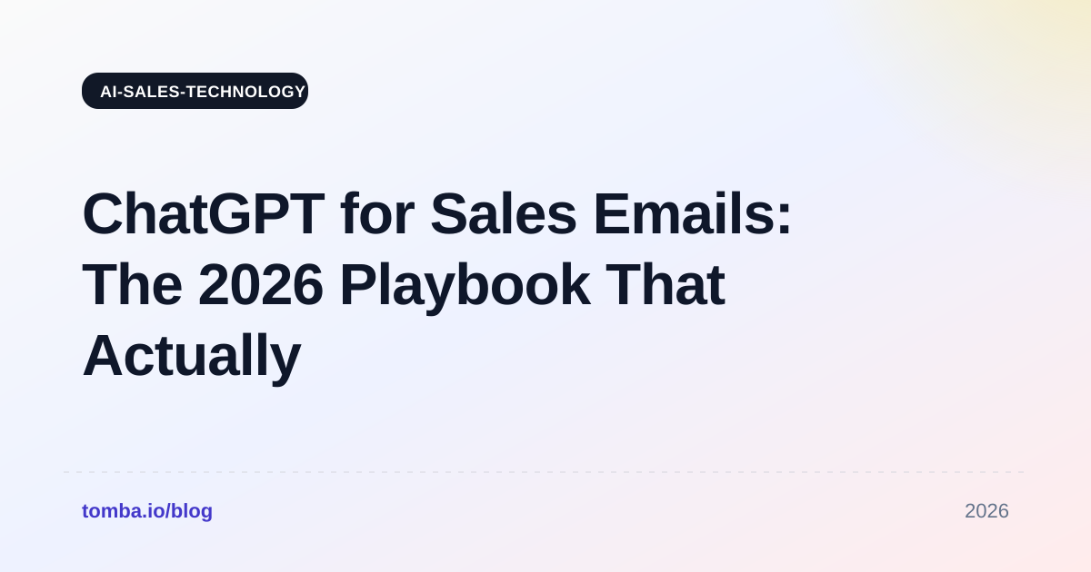 ChatGPT for Sales Emails: The 2026 Playbook That Actually Converts
