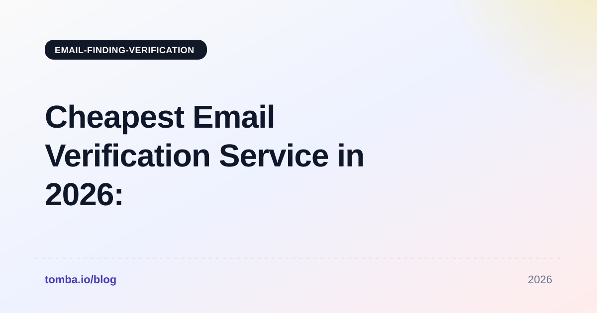 Cheapest Email Verification Service in 2026: Price Compared