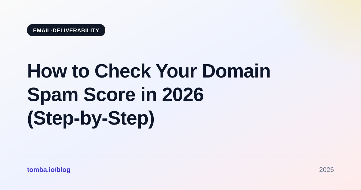 How to Check Your Domain Spam Score in 2026 (Step-by-Step)