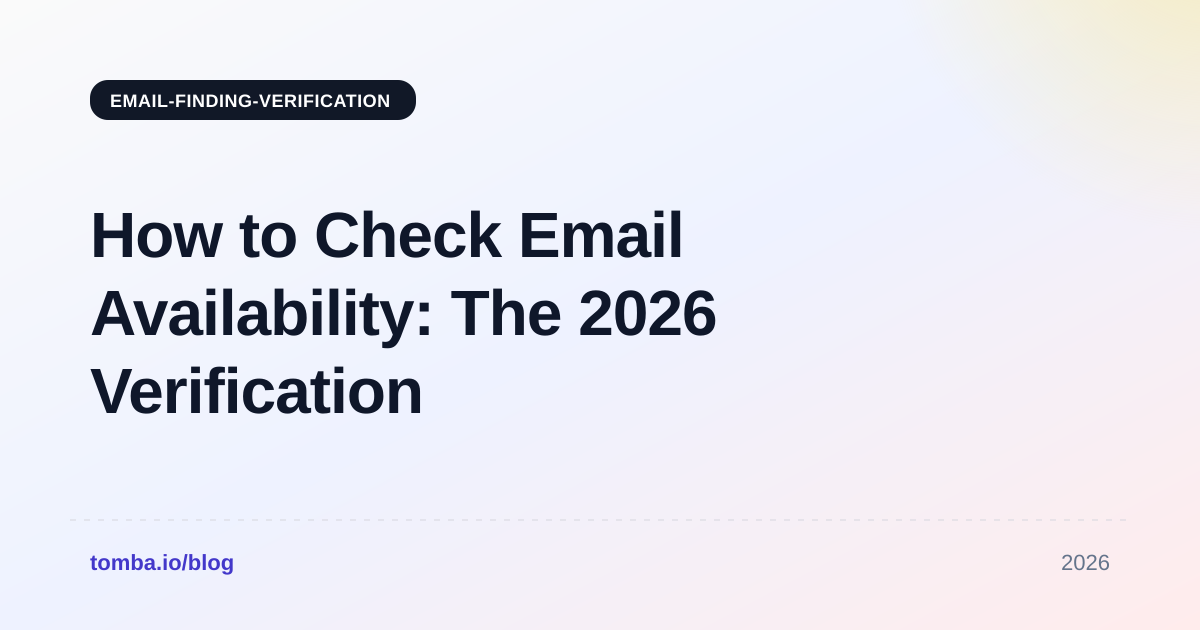 How to Check Email Availability: The 2026 Verification Guide
