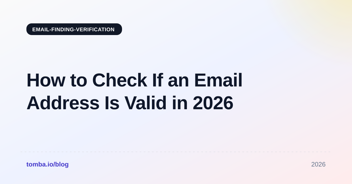 How to Check If an Email Address Is Valid in 2026